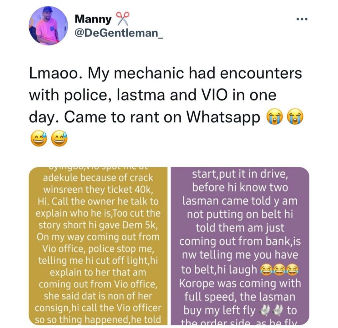Lagos mechanic who encountered police, LASTMA and VIO on the same day rants on WhatsApp 