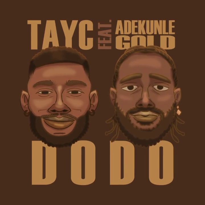 TrendynewsreportersTAYC-Dodo-Ft-Adekunle-Gold-Mp3-Download